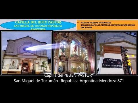 capilla del buen pastor san miguel de tucuman tucuman